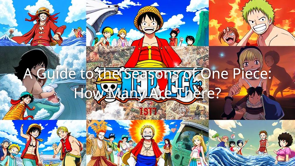 How Many Seasons Are In One Piece